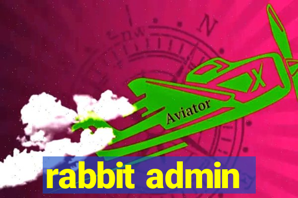 rabbit admin