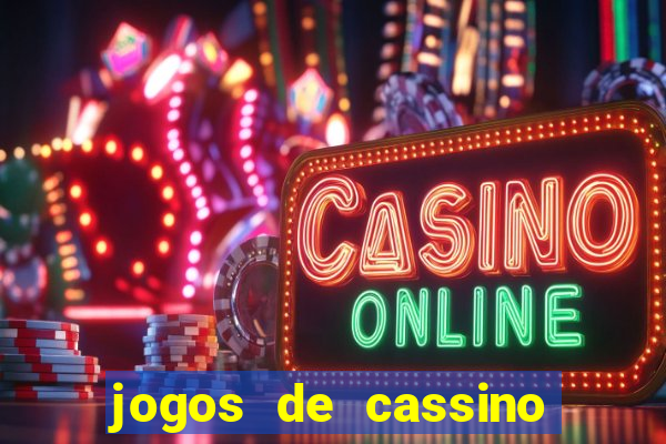 jogos de cassino on line