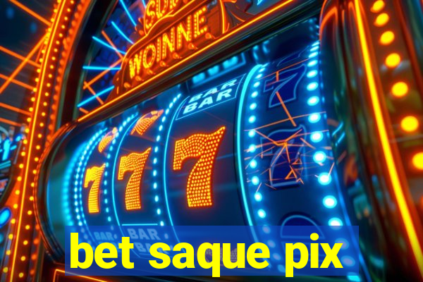 bet saque pix