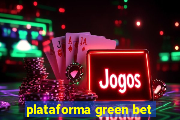 plataforma green bet