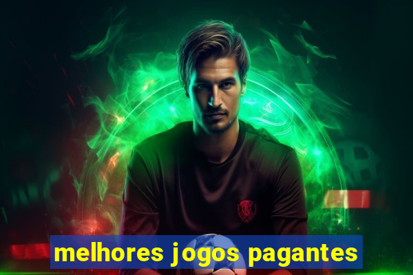 melhores jogos pagantes