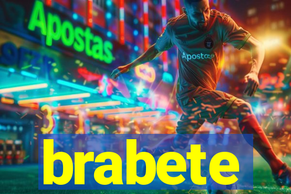 brabete