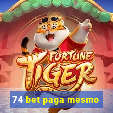 74 bet paga mesmo