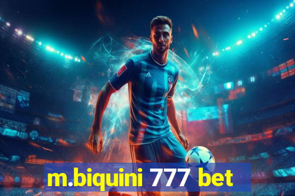 m.biquini 777 bet