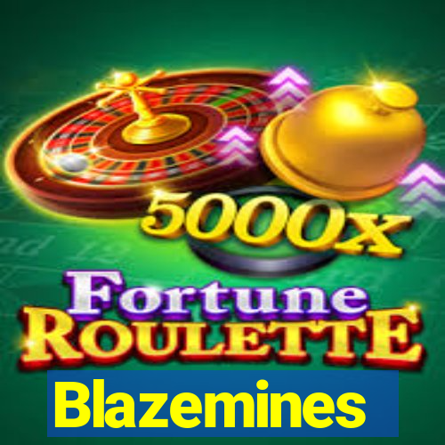 Blazemines