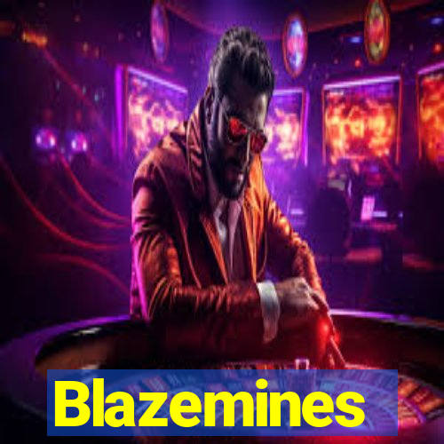 Blazemines