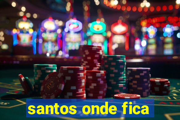 santos onde fica