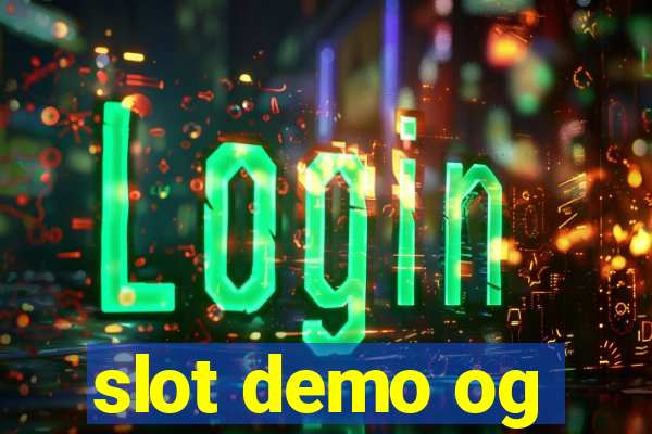 slot demo og