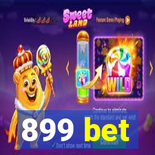 899 bet