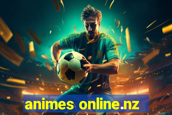 animes online.nz