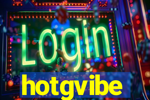 hotgvibe