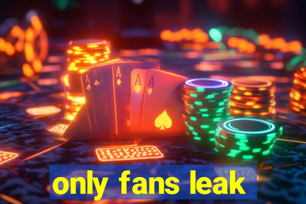 only fans leak