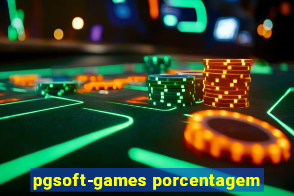 pgsoft-games porcentagem