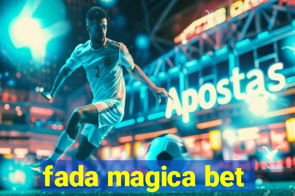 fada magica bet