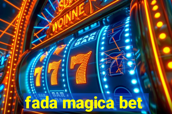 fada magica bet