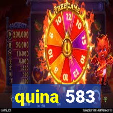 quina 583