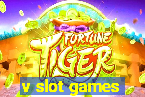 v slot games