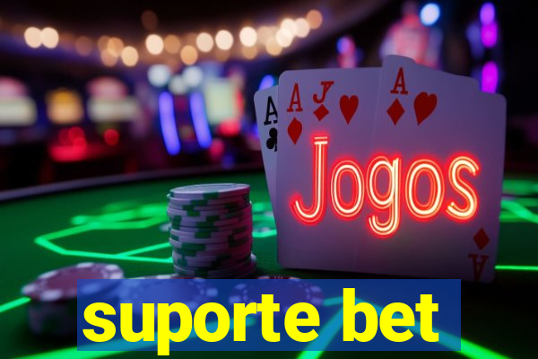 suporte bet