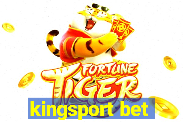 kingsport bet