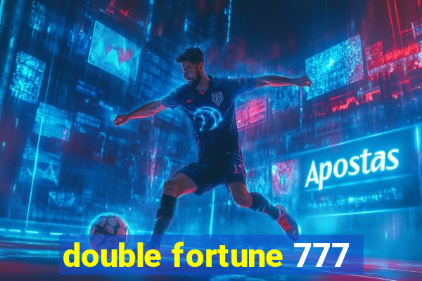 double fortune 777