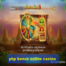 php bonus online casino