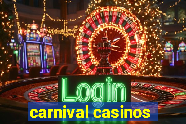 carnival casinos