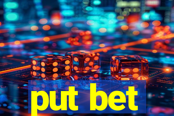 put bet