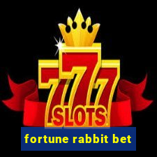 fortune rabbit bet