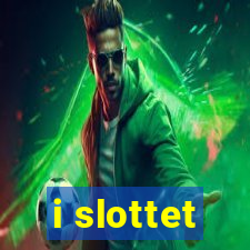 i slottet