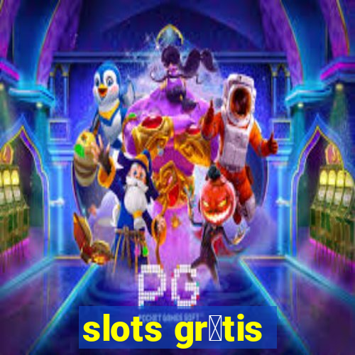 slots gr谩tis