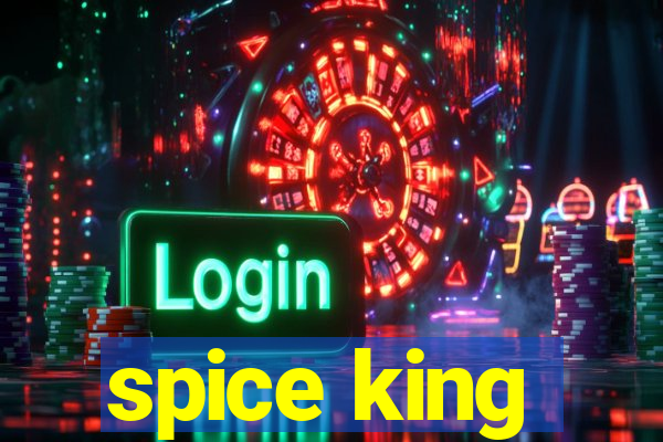 spice king