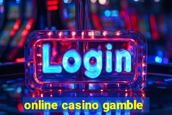 online casino gamble