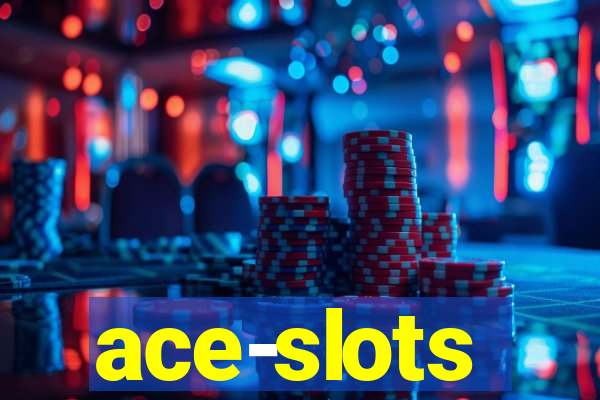 ace-slots