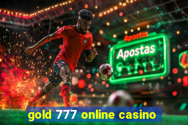 gold 777 online casino