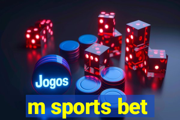 m sports bet