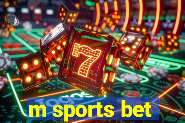 m sports bet