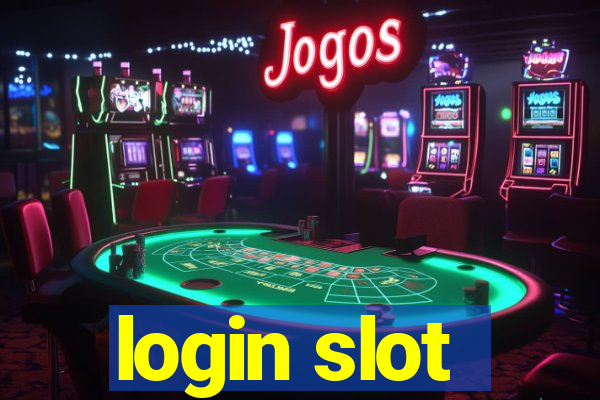 login slot