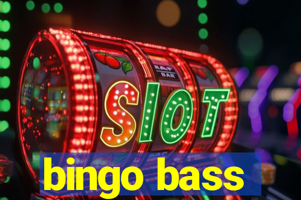 bingo bass