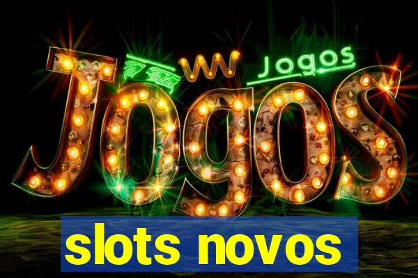 slots novos