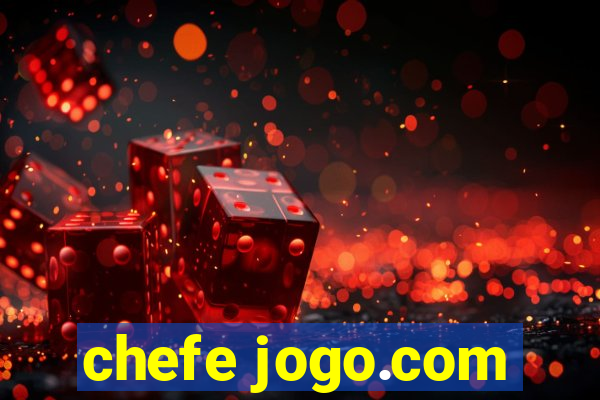 chefe jogo.com