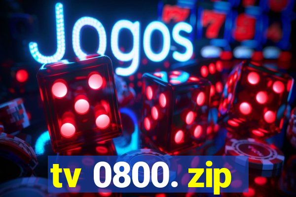 tv 0800. zip