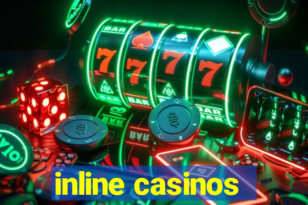 inline casinos