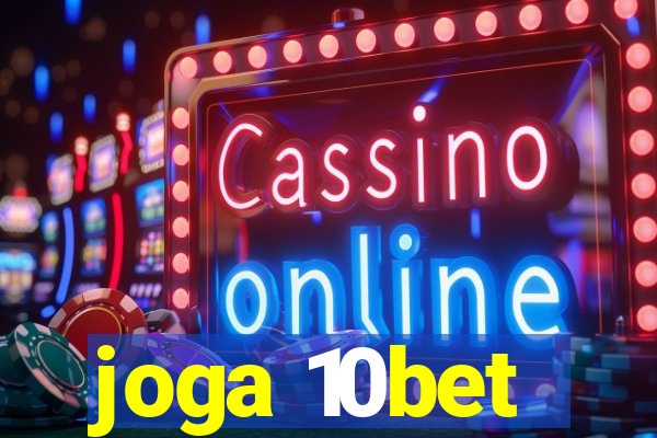 joga 10bet