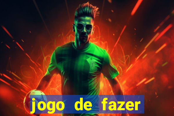 jogo de fazer dinheiro de verdade