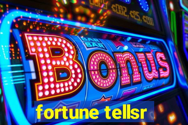 fortune tellsr