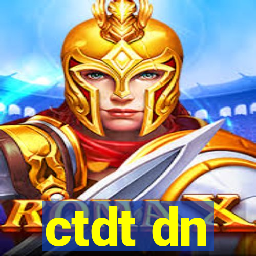 ctdt dn