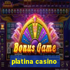 platina casino