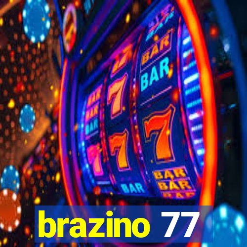 brazino 77