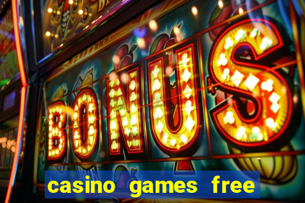 casino games free slots online