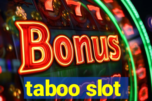 taboo slot